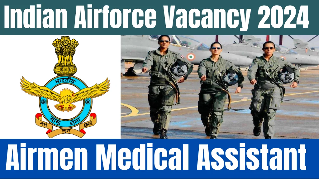 Indian Air Force Group Y Medical Assistant Recruitment 2024
