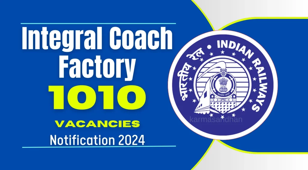 Integral Coach Factory (ICF) Recruitment 2024