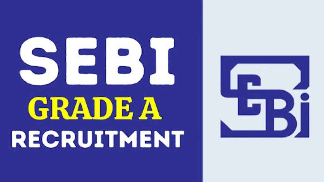 SEBI Grade A Recruitment 2024