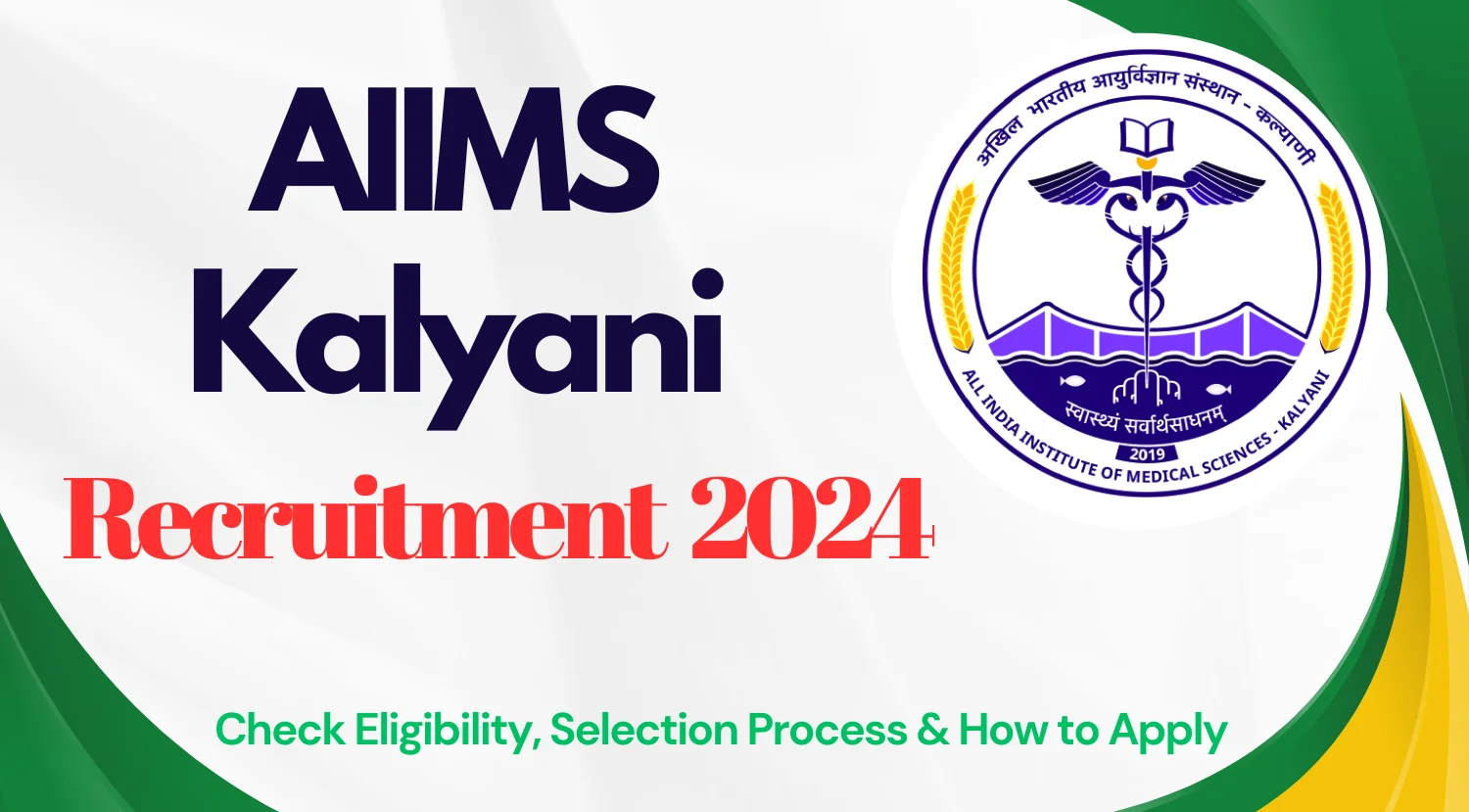 AIIMS Kalyani Project Research Scientist Project Nurse Recruitment 2024