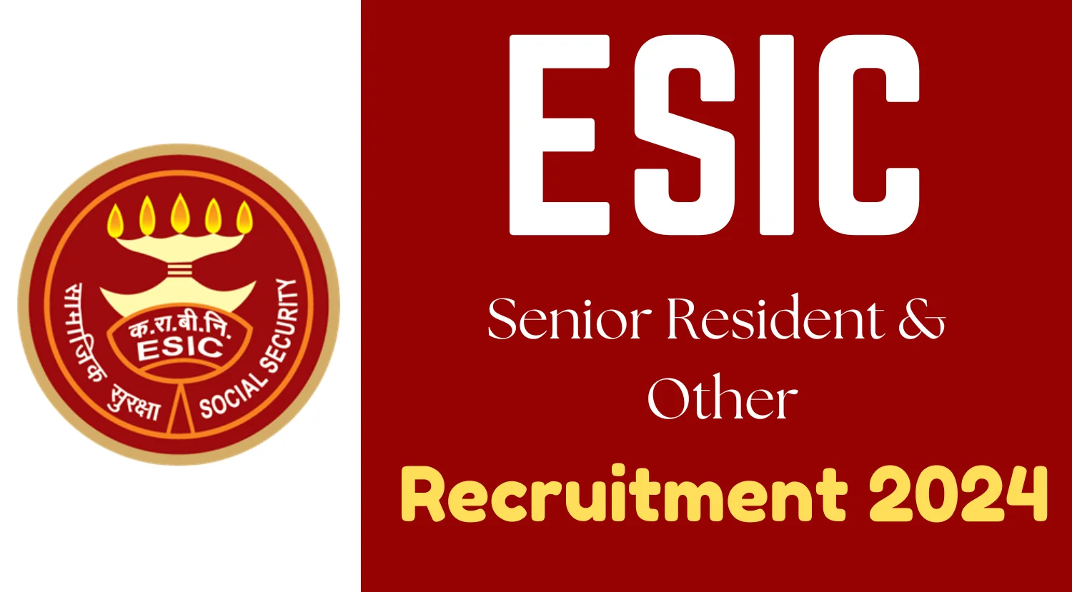 ESIC Senior Resident Other Recruitment 2024