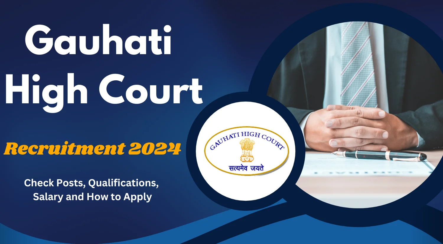 Gauhati High Court Chief Security Officer Recruitment 2024