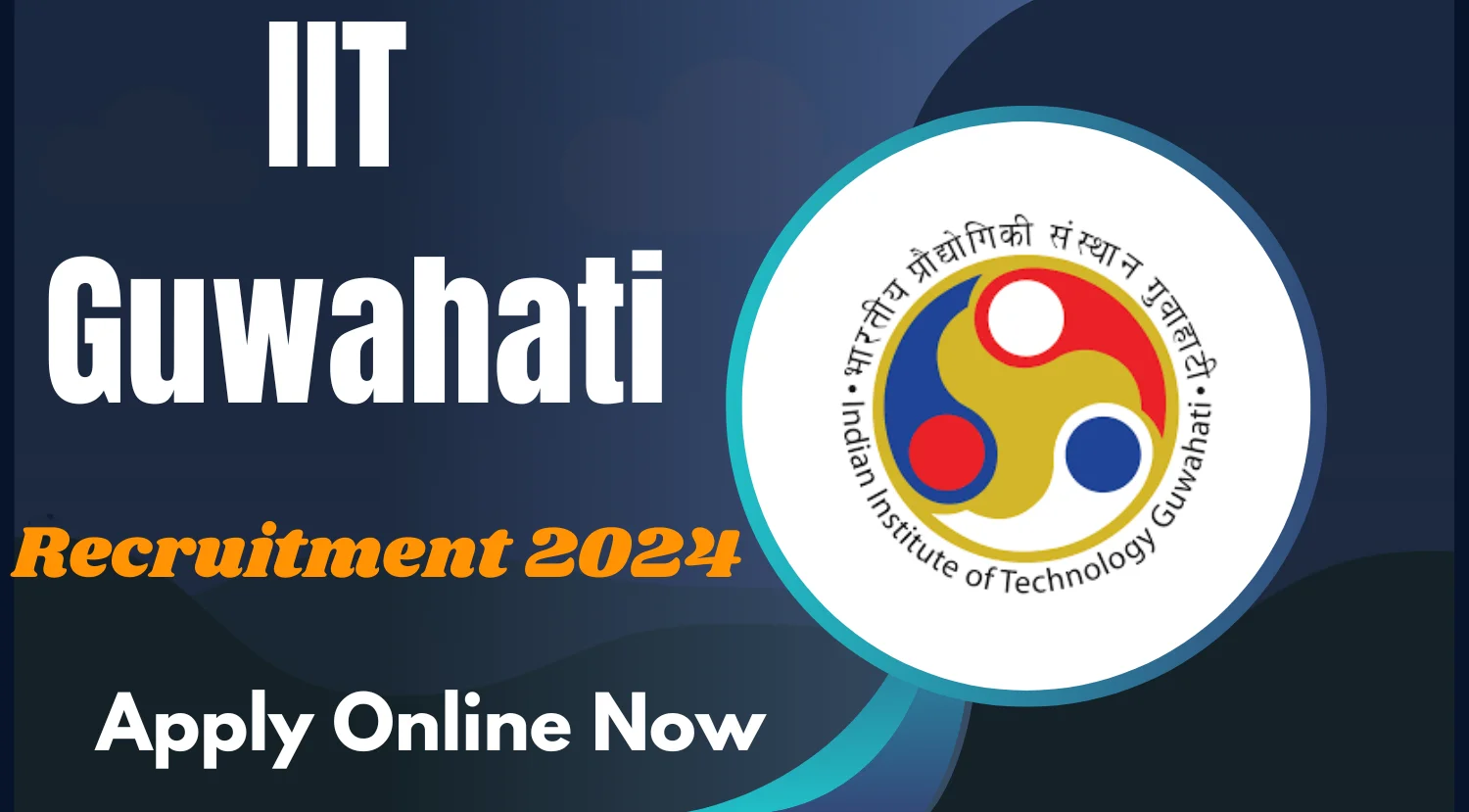 IIT Guwahati Computer Trainee Recruitment 2024