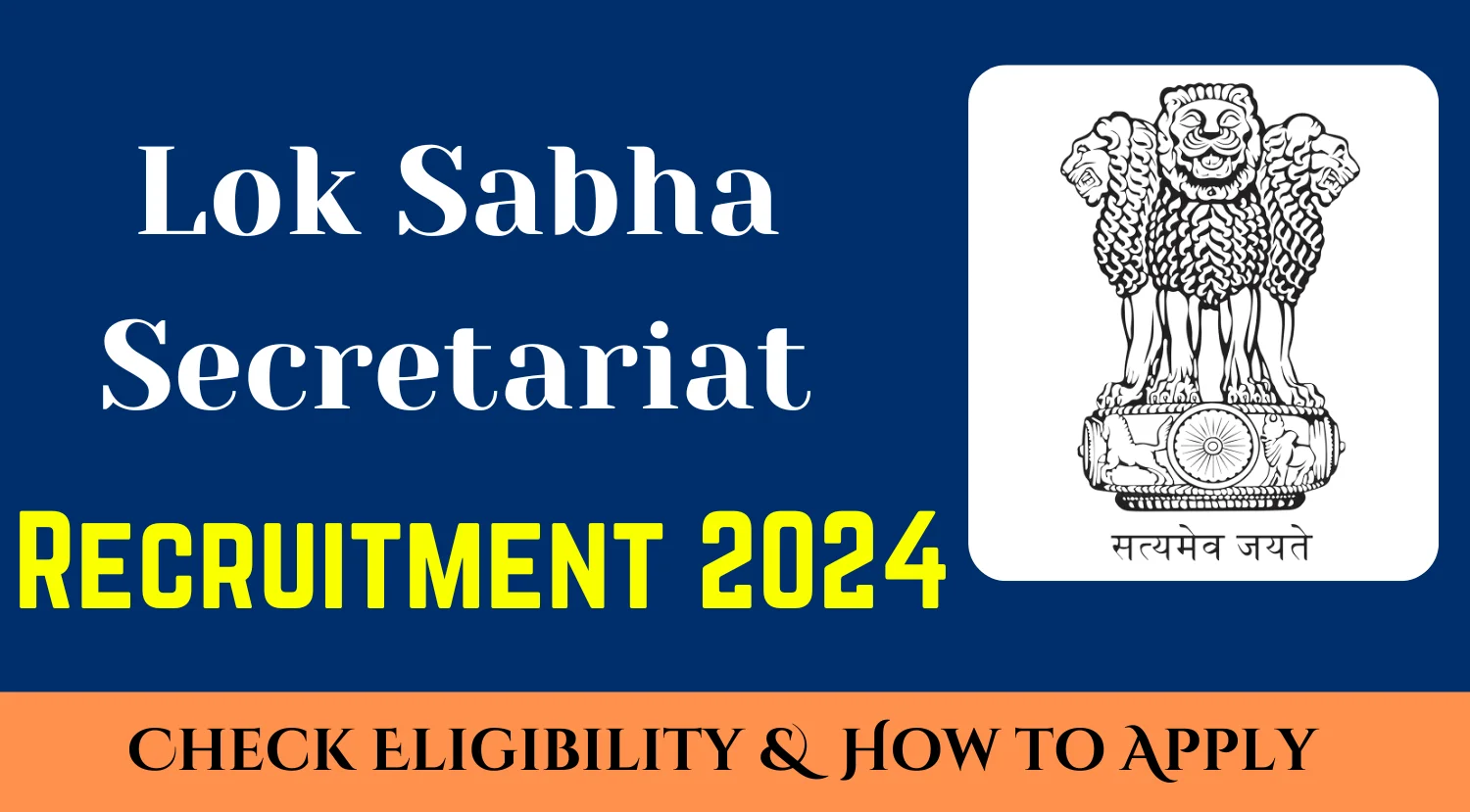 Lok Sabha Secretariat Joint Secretary Recruitment 2024