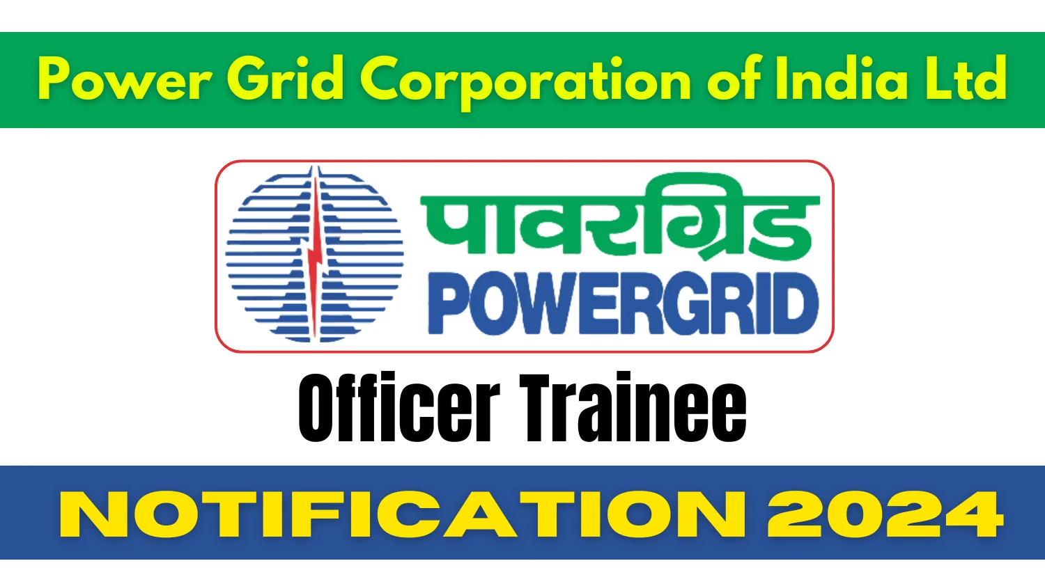 PGCIL Officer Trainee (Finance) Recruitment 2024 Notification