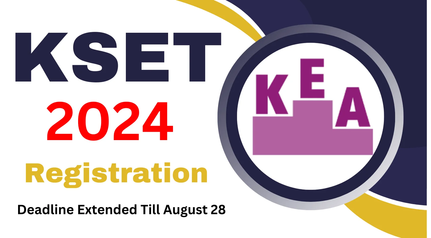 KSET 2024 Registration Deadline Extended Till August 28