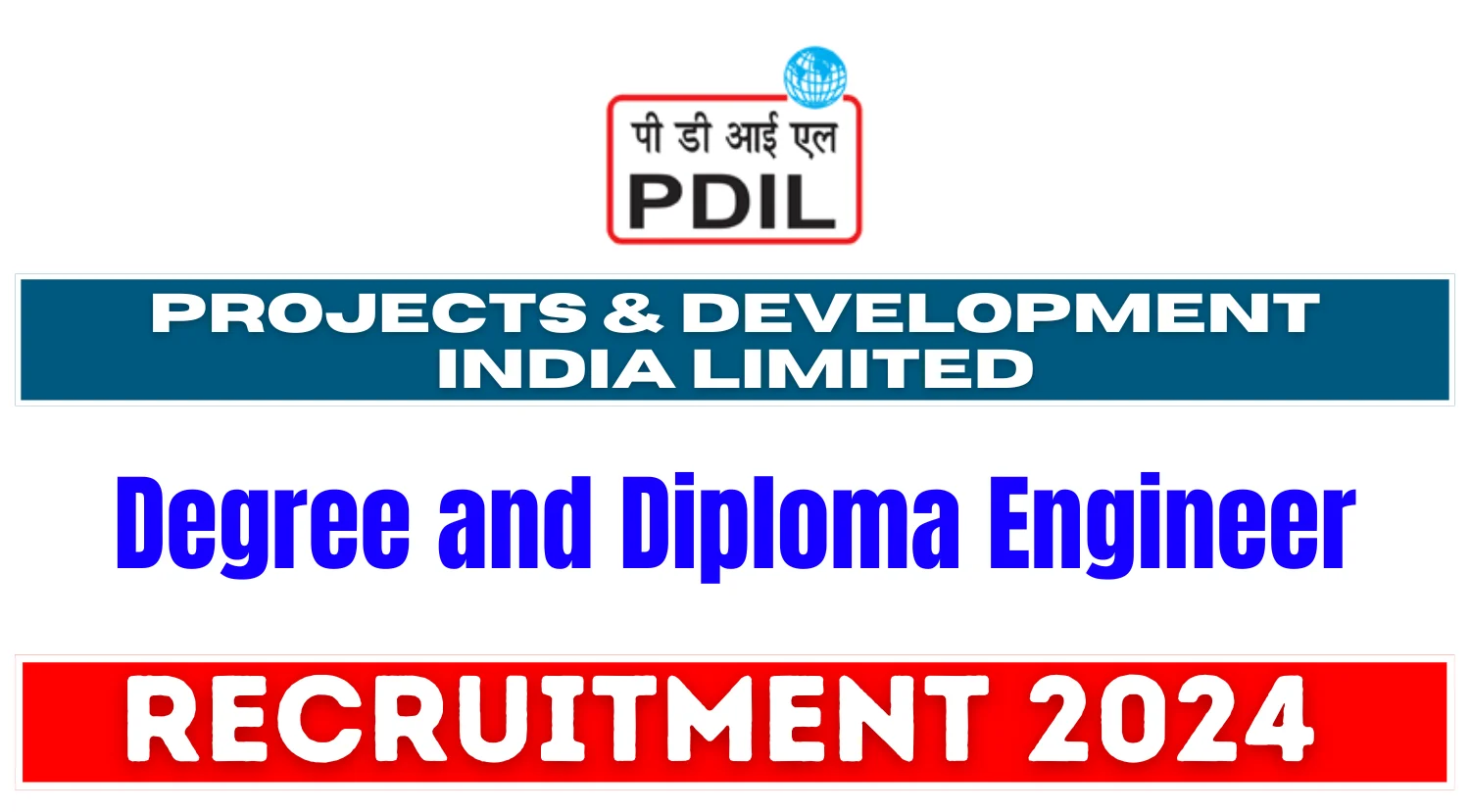 PDIL Recruitment 2024 Notification Out for 57 Degree and Diploma Engineer Posts