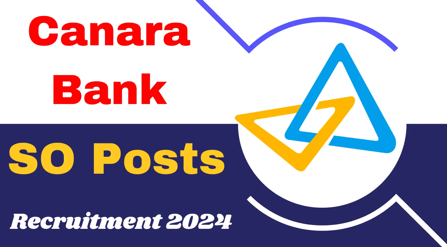 Canara Bank SO Recruitment 2024