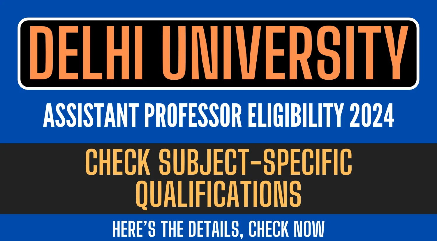 DU Assistant Professor Eligibility 2024