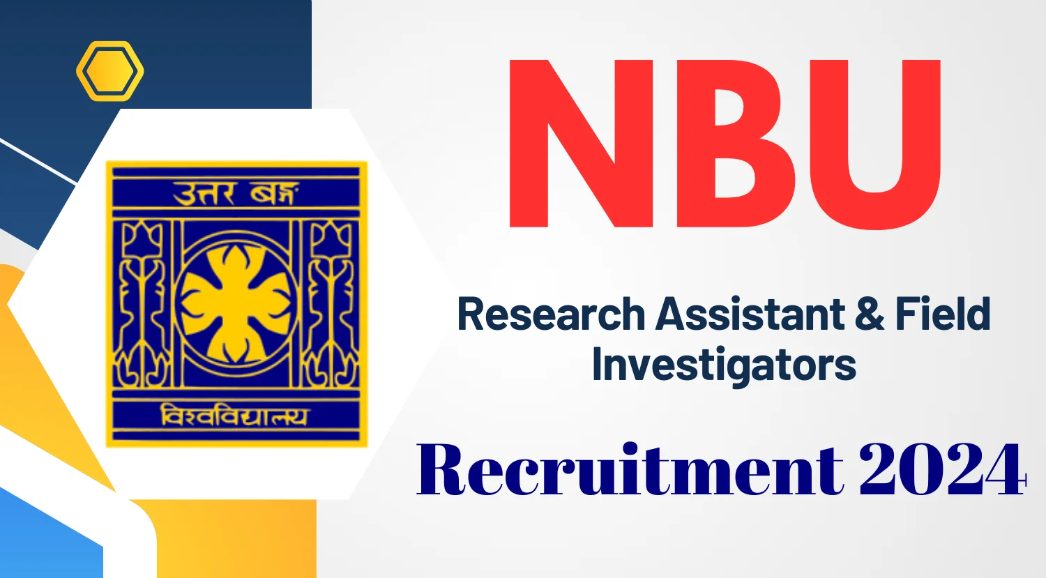 NBU Research Assistant & Field Investigator Recruitment 2024